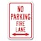 Signmission No Parking Fire Lane W/ double arrow 12inx18in Heavy Gauges, A-1218 Fire Lane - No PK Fire L double A-1218 Fire Lane - No PK Fire L double - alternate 1